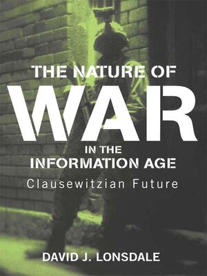 cover image of The Nature of War in the Information Age